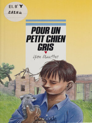 cover image of Pour un petit chien gris